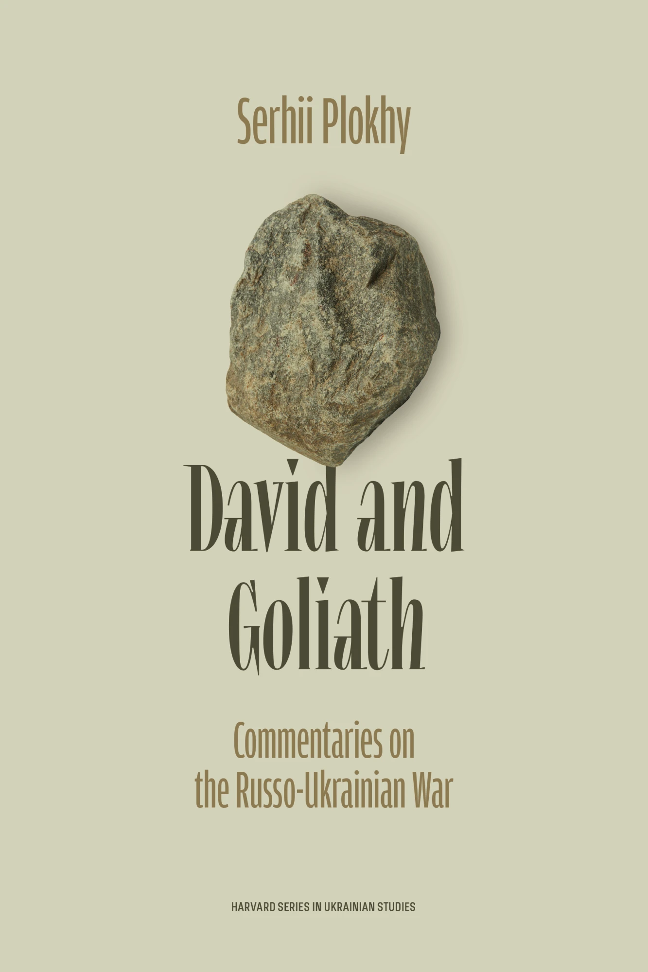 Книга David and Goliath: Commentaries on the Russo-Ukrainian War, Сергій Плохій